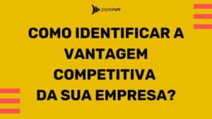 Vantagem Competitiva O Que Exemplos E Como Identificar