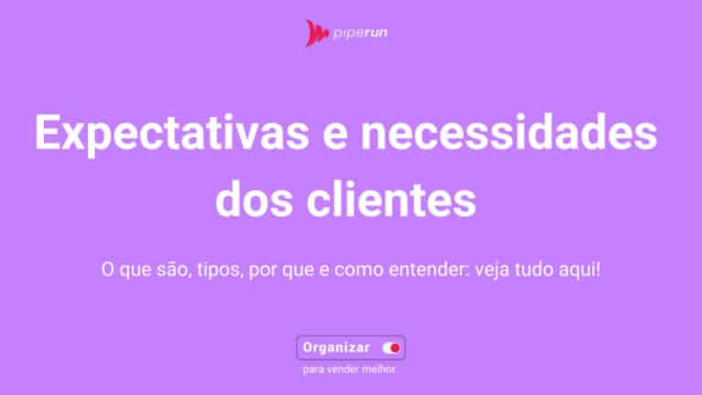 Como Identificar Expectativas E Necessidades Dos Clientes