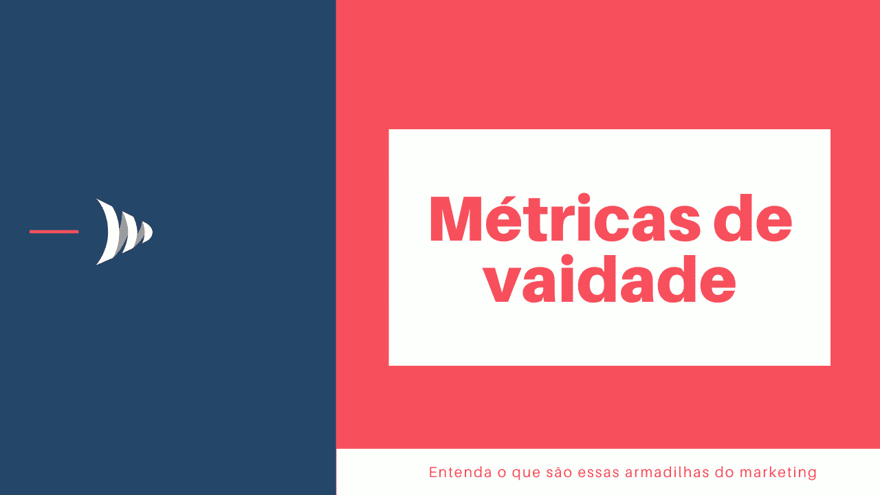 Métricas de vaidade