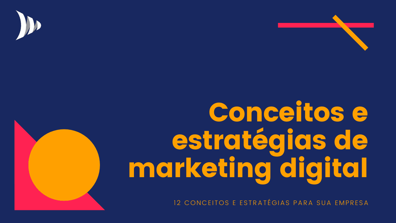 Conceitos e estratégias de marketing digital