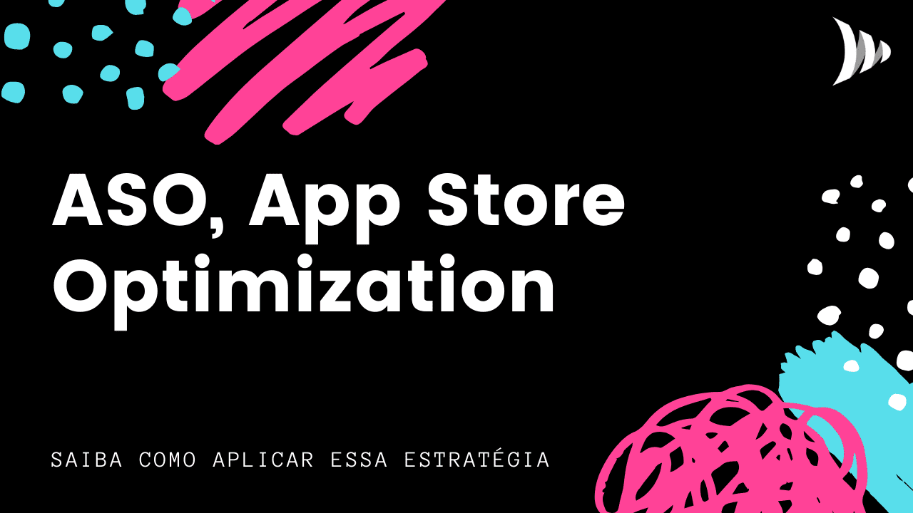 ASO, App Store Optimization, como fazer?