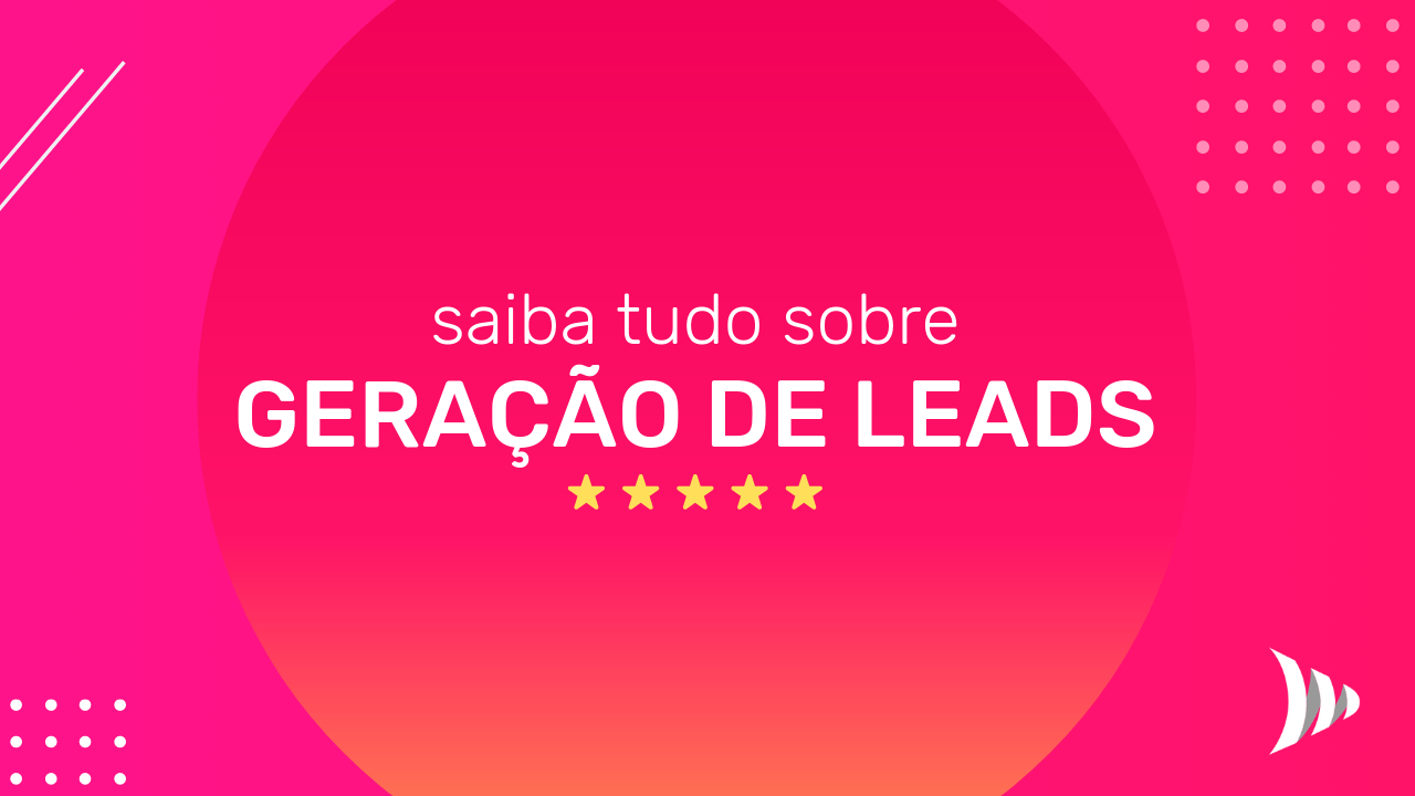 Geração de Leads - Saiba tudo sobre Geração de Leads - Como gerar mais leads - Gestão de Leads no CRM Geração de Leads - Saiba tudo sobre Geração de Leads - Como gerar mais leads - Gestão de Leads no CRM