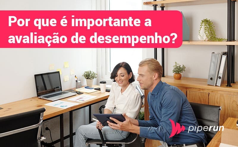 Por que é importante fazer a avaliação de desempenho?