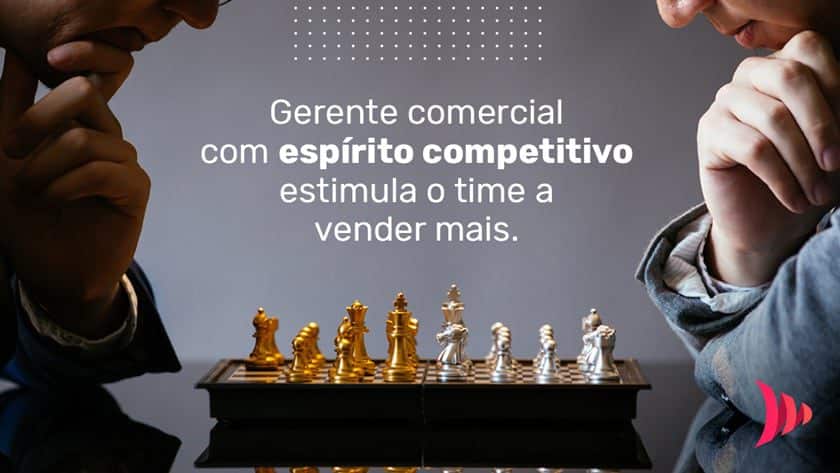 Gerente comercial e espírito competitivo