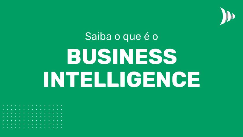 O que é business intelligence