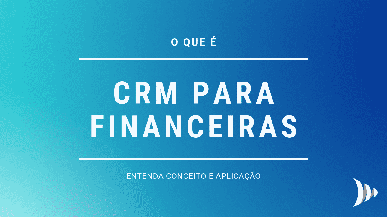 CRM para financeiras