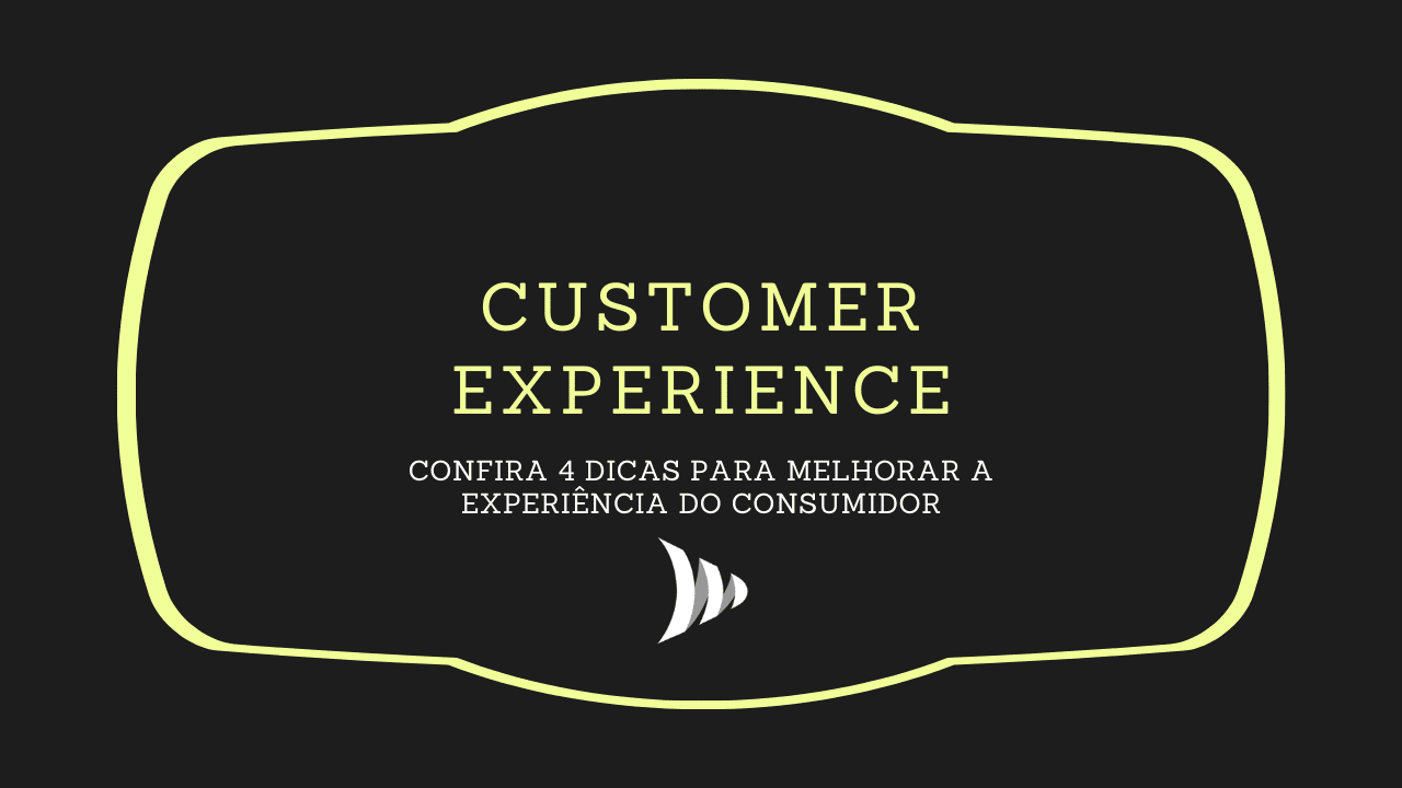 Customer Experience (CX): experiência do consumidor