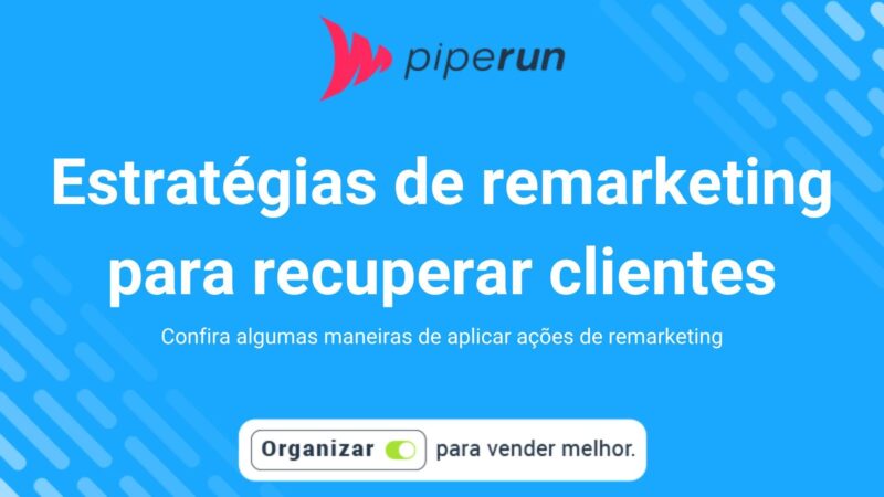 Como fazer remarketing? 3 estratégias eficazes