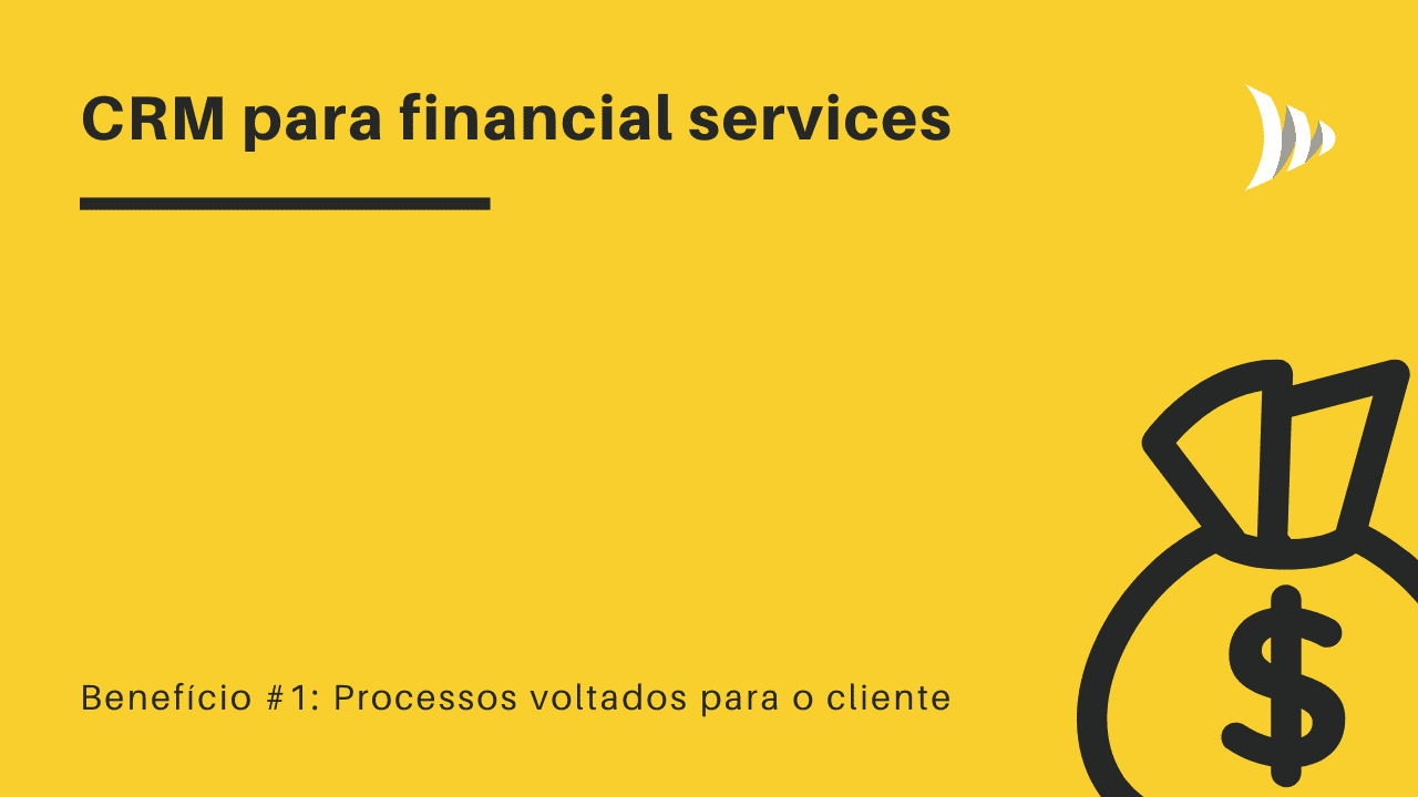 Serviços financeiros: CRM para financial services