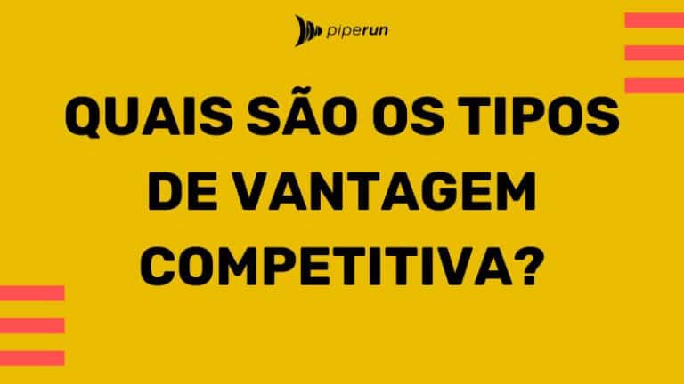 Vantagem competitiva: o que é, exemplos e como identificar?