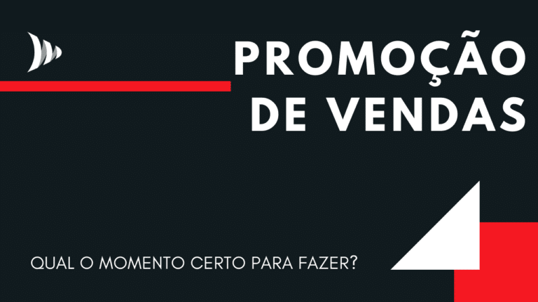 Promoção De Vendas 8 Estratégias Para Fazer Uma Boa Promoção