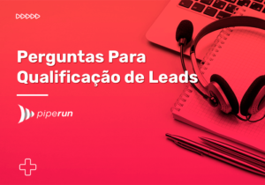 Perguntas para Qualificar Leads