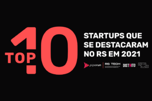 PipeRun Top 10 Startups Gaúchas RS Tech