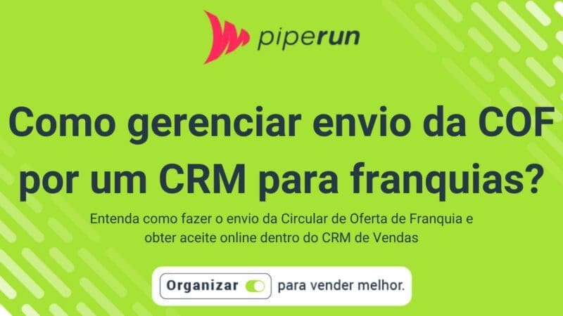 COF via CRM: Como enviar a Circular de Oferta da Franquia pelo CRM