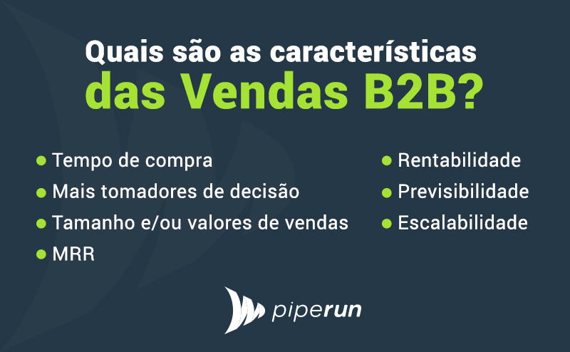 Quais são as características das Vendas B2B?