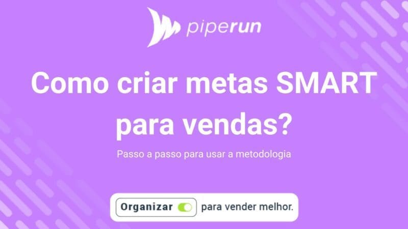 Como criar metas SMART para vendas?