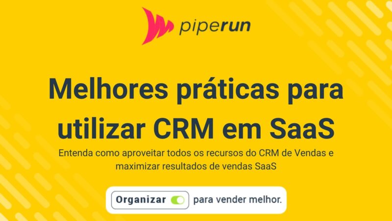 Melhores práticas para utilizar CRM SaaS