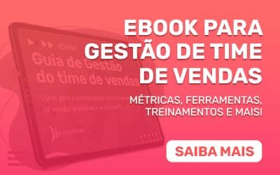 Ebook Gestão de Time de Vendas CRM PipeRun