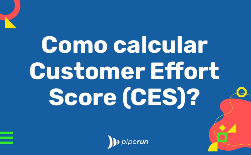 Como calcular Customer Effort Score?