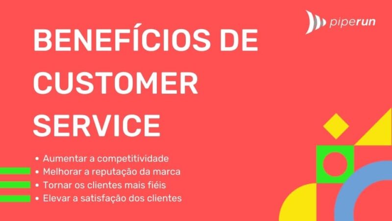 Quais os benefícios do Customer Service?