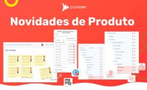 Recursos e funcionalidades CRM PipeRun CXM