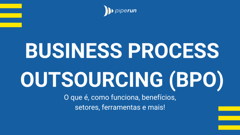 O que é BPO (Business Process Outsourcing)?