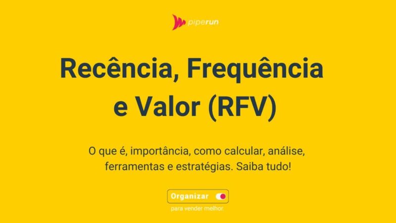 Recência, Frequência e Valor, RFV o que é