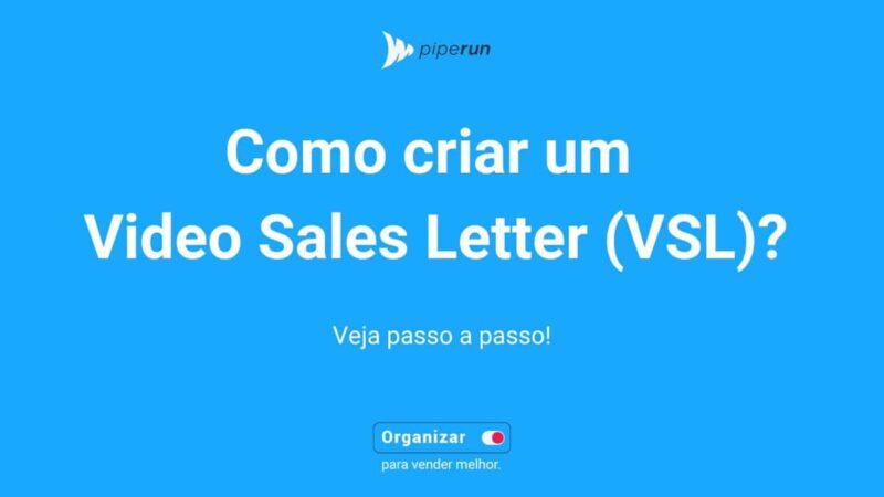 Como criar uma VSL, Video Sales Letter?