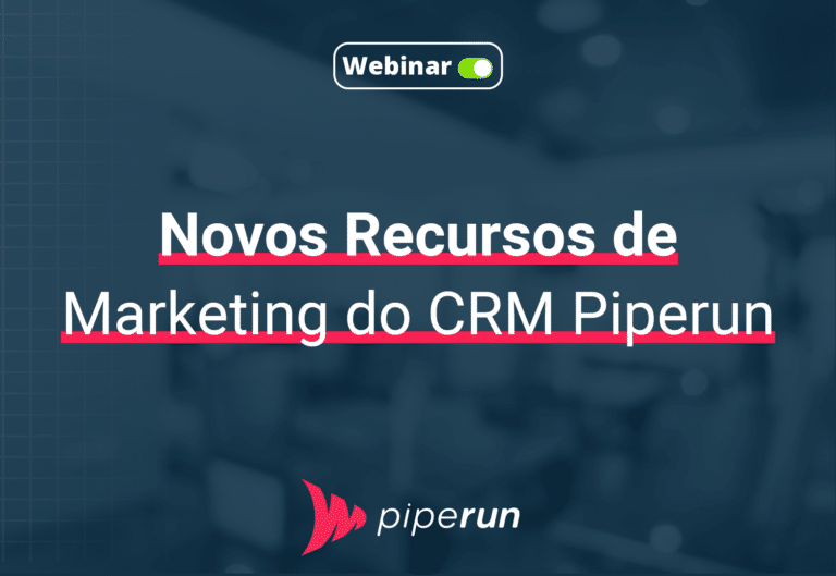 Novos recursos de marketing do CRM PipeRun (1)