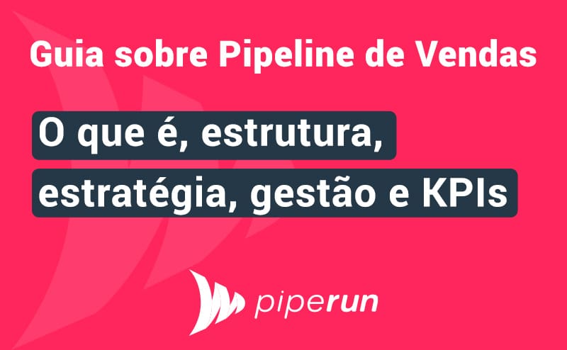 O que é pipeline de vendas?