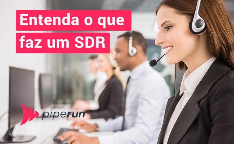 O que faz um SDR?