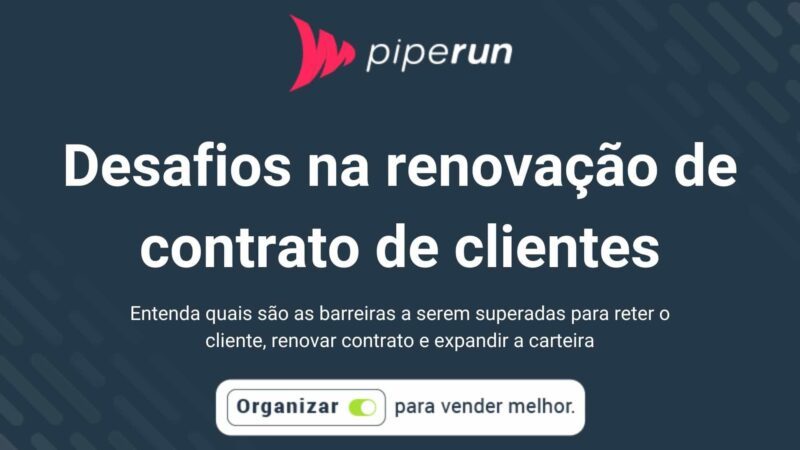 Quais são os desafios para renovar contrato com clientes?