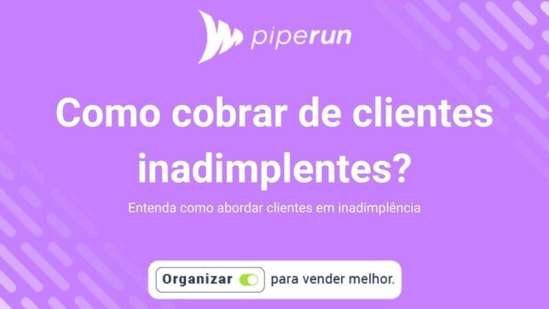 Como cobrar de clientes inadimplentes?