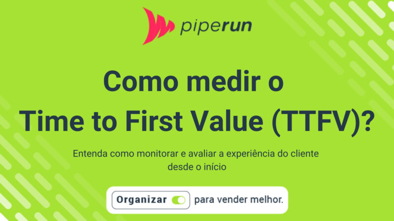 primeiro valor, time to first value (ttfv)