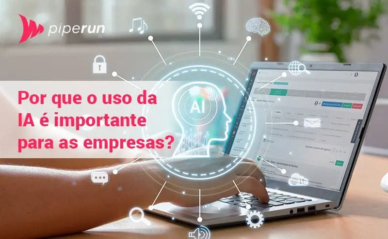 Por que o uso da Inteligência Artificial é importante para as empresas?