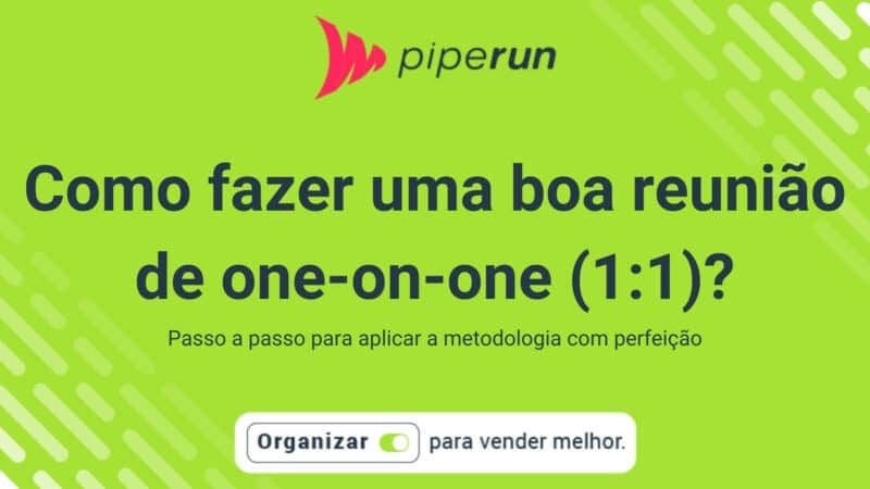 Como fazer uma reunião one on one (1:1)?