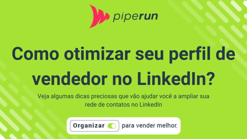 dicas de otimização do perfil do LinkedIn para ampliar a rede de contatos