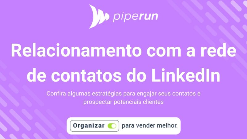 Como se engajar e se relacionar com a rede de contatos do LinkedIn?