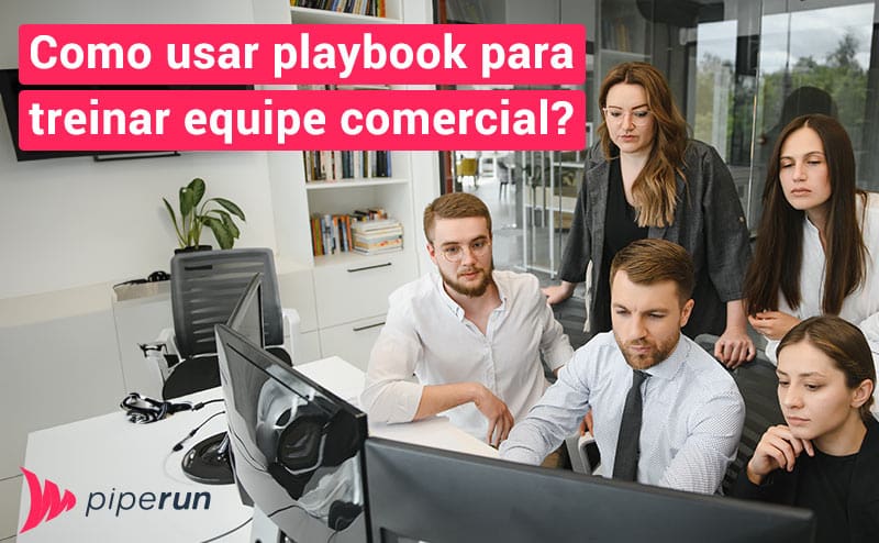 Como usar o playbook de vendas para treinar novos vendedores?