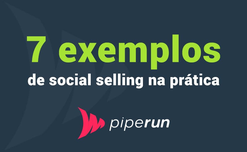 Exemplo de Social Selling na prática