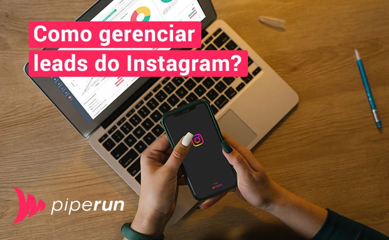 Como gerenciar os leads gerados com engajamento do Instagram?