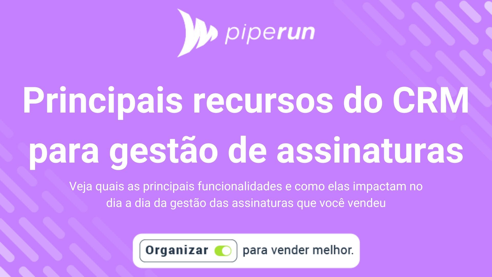 principais funcionalidades de um CRM para gestão de assinaturas