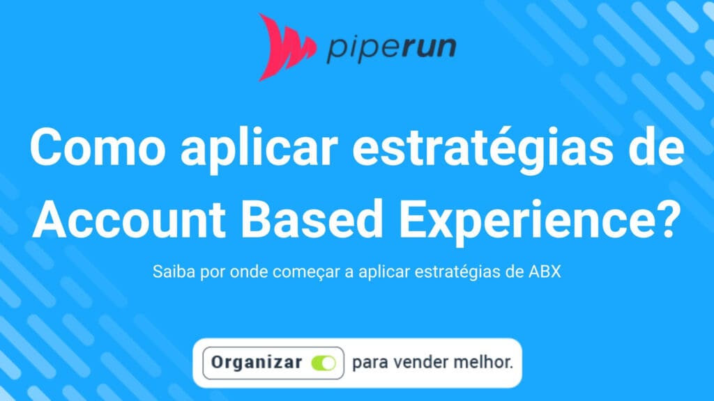 Como estruturar uma estratégia de Account Based Experience (ABX)?