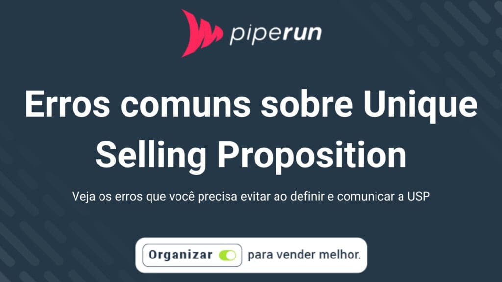 Erros comuns ao definir e comunicar a USP (e como evitá-los)